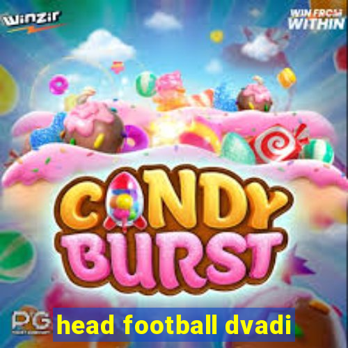 head football dvadi